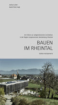 Bauen im Rheintal