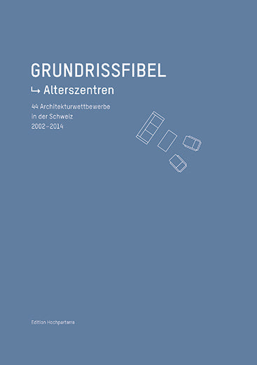 Grundrissfibel Alterszentren