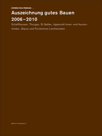 Auszeichnung gutes Bauen 2006-2010