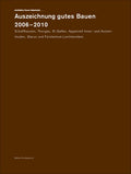 Auszeichnung gutes Bauen 2006-2010