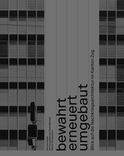 Bewahrt, erneuert, umgebaut.