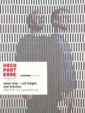 wood loop – auf biegen und brechen (PDF)