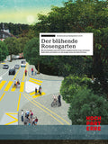 Der blühende Rosengarten