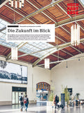 Die Zukunft im Blick