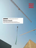 Senn baut