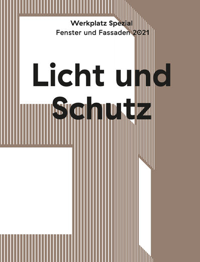 Werkplatz Spezial: Licht und Schutz