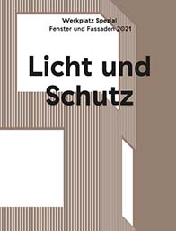Werkplatz Spezial: Licht und Schutz