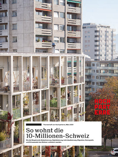 So wohnt die 10-Millionen-Schweiz
