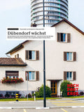 Dübendorf wächst