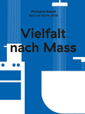 Werkplatz Spezial: Vielfalt nach Mass