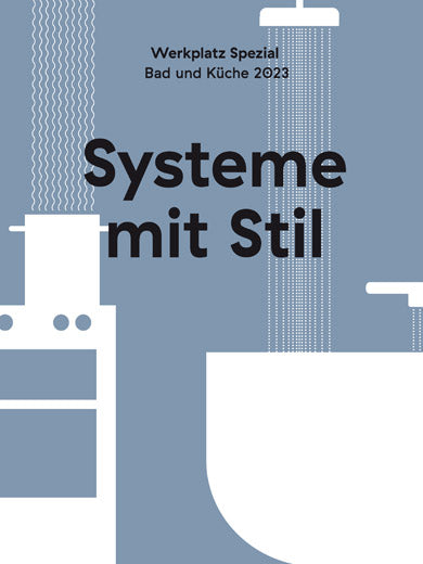 Werkplatz Spezial: Systeme mit Stil