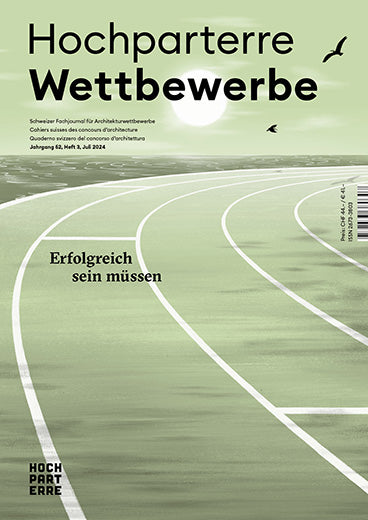 Hochparterre Wettbewerbe 3/2024
