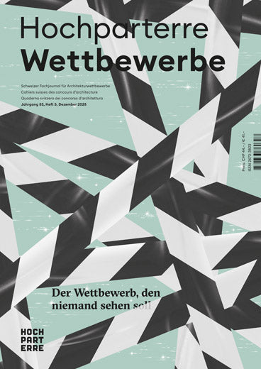 Hochparterre Wettbewerbe 5/2025